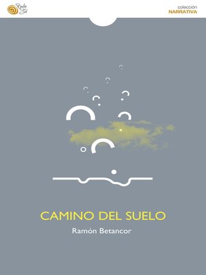 cover image of Camino del suelo